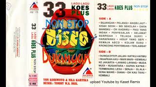 33 Lagu Lagu Koes Plus Nonstop Disco - Side A