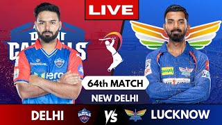 Live TATA IPL : DC vs LSG, Match 64 | Delhi Vs Lucknow Live| IPL Live match Scores & Commentary