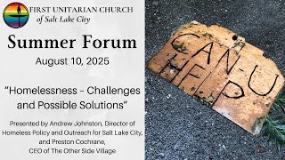 Summer Forum: Homelessness – Challenges and Possible Solutions (August 10, 2025)