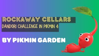 Rockaway Cellars (Dandori Challenge) in Pikmin 4