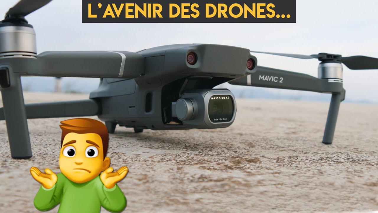 Les DRONES ont-ils encore un AVENIR ? (On en parle !) - YouTube