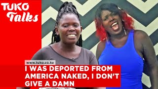 I was deported from America naked- I don't give a damn singer Mercy Atieno | Tuko Talks | Tuko TV