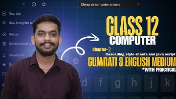 Class 12 Computer Chapter 2 | Cascading Style Sheets & JavaScript | GSEB 2025-26 | #p1 | Lec 3