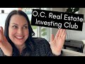 Brand new real estate investment club orange county ca