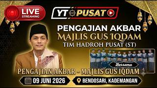 ⭕LIVE GUS IQDAM & HADRAH PUSAT BENDOSARI KADEMANGAN BLITR 09 JUNI 2026