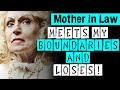 Mother In Law Meets My Boundaries And Loses