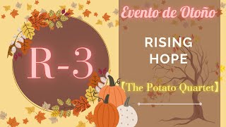 【PSEO-R3】 Rising Hope 【The Potato Quintet】 EQUIPO 1