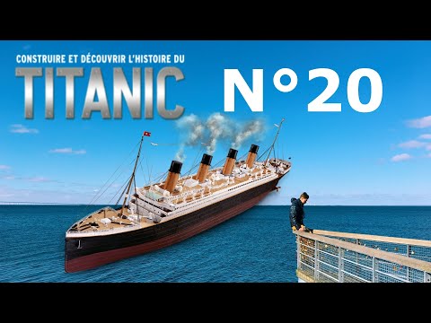 N°20 R.M.S TITANIC 1/200    @Hachette Collections​