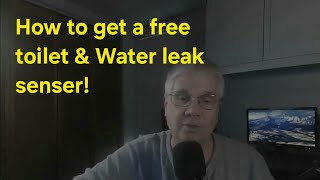 How to Get a Free Toilet and Water Sensor