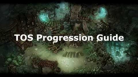 Tree of Savior Progression Guide Pt.2