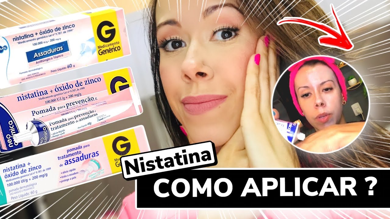 Como Usar * POMADA NISTATINA * | Baratinho de Farmácia - YouTube