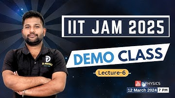 IIT JAM 2025 Demo Class | Lec - 6 | Padekar Sir | D PHYSICS |