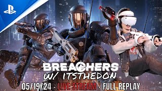 VR Rainbow Six LIVE!!! - 05.19.24 Part 2 - PSVR2 - Breachers VR Gameplay w/ Gunstock