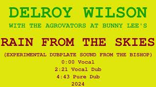 Delroy Wilson- Rain From The Skies dubplate style