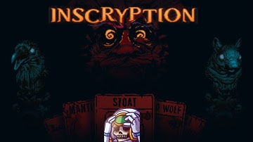 Inscryption || Part 20