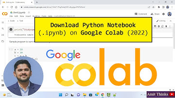 How to Download Python Notebook (.ipynb) on Google Colab (colab.research.google.com) | 2022