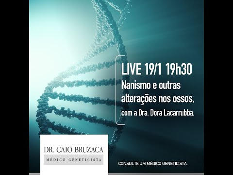 Live 32: O que é o Nanismo? Entenda as alterações genéticas dos ossos com Dra. Dora Lacarruba