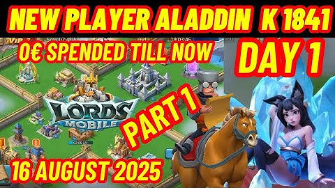 DAY 1 in K1841 🏰 New Player “Aladdin” | Lords Mobile F2P (0€) Beginner Guide, Tips & Progress 2025
