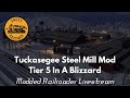 Tuckasegee Steel Mill Mod - Tier 5 In A Blizzard | Modded Railroader Livestream