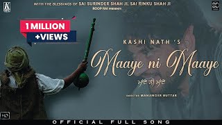 Maaye ni Maaye | Kashi Nath | Sai Surinder Shah ji | Manjinder Buttar | Freak Singh