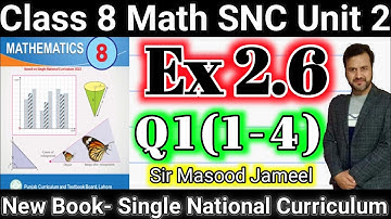 Class 8 Math SNC Ex 2.6 Q1 ||Math New Book Grade 8 Ex 2.6 Q1(1-4) || Single National Curriculum