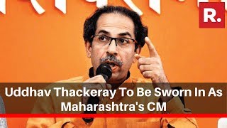 Shiv Sena Supremo Uddhav Thackeray To Be Sworn In As Maharashtra's Chief Minister