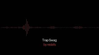 Trap Swag (Free Download Background Music)