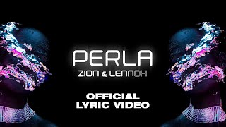 Zion & Lennox - Perla (Official Lyric Video)