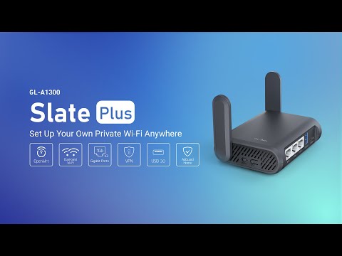 GL-A1300 Slate Plus | A Comprehensive VPN travel router