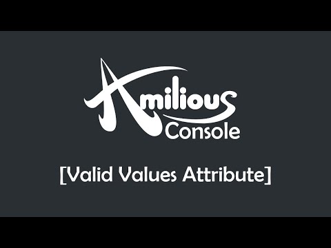 Amilious Console - Valid Values Attribute