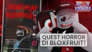 CREEPYPASTA YANG ADA DI BLOXFRUIT ROBLOX!! VIRAL DAN BAKAL SESERAM APA SIH??