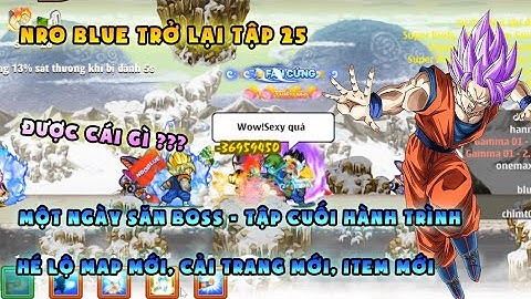 NRO BLUE Tập 25: Một ngày săn boss, Hé lộ update mới cực hot | NRO LẬU