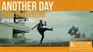 Another Day [ปิดบริการ] - Chom Chumkasian (Official MV)