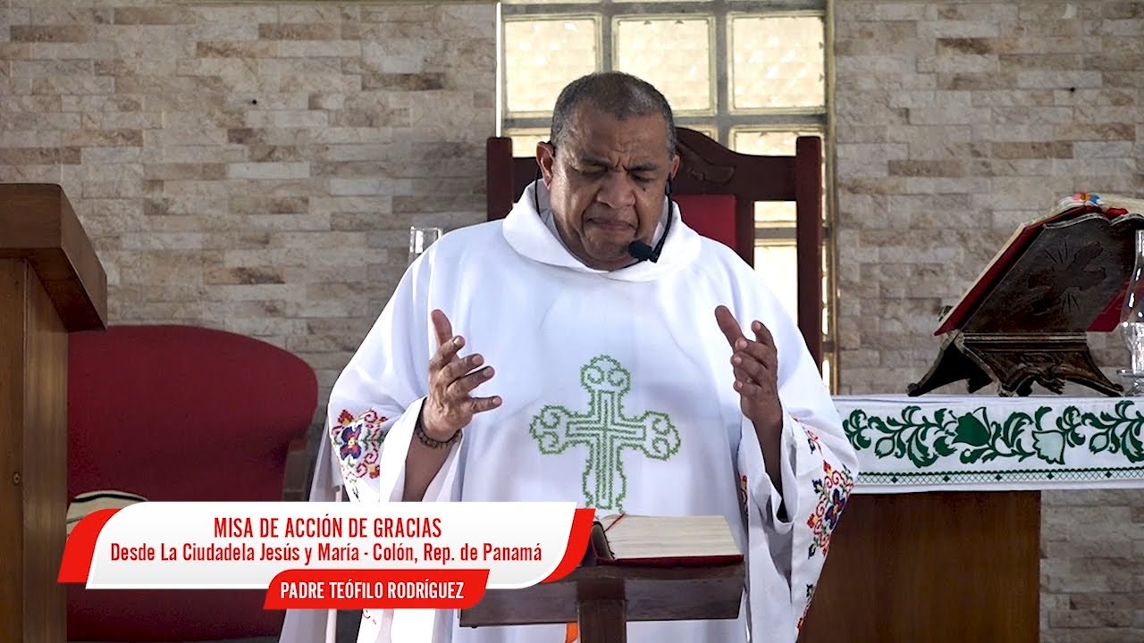 Misa de Acción de Gracias por Panamá - Liturgia de la Palabra - YouTube