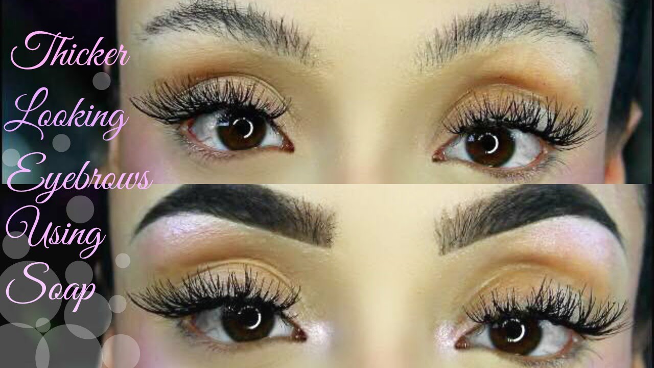 Thicker Looking Eyebrows Using Soap! YouTube
