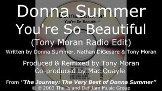 Watch Donna Summer Youre So Beautiful Tony Morans Edit video