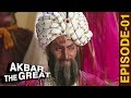 Akbar the great  ep 01      the mughal empire