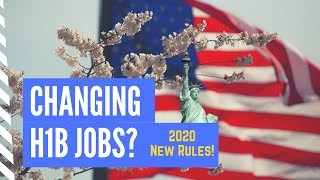Changing Jobs on an H1B Visa | 2020 updates