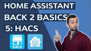 Home Assistant - Back To Basics 5: HACS