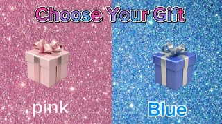 Choose Your Gift 🎁| 2 gift box challenge Blue 💙 VS Pink 💗|Gifts Boxs 🎁🥰|| Choose one😍✨|