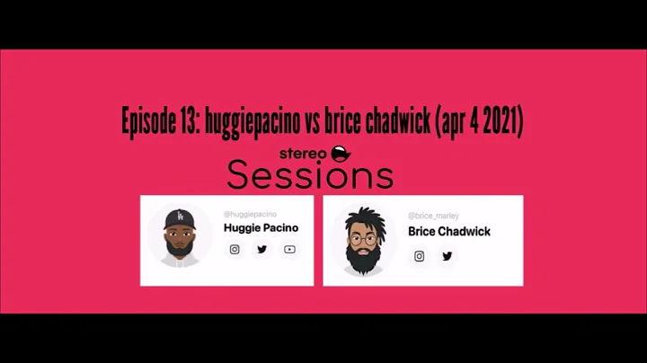 Huggie Pacino | Stereo Sessions Episode 13: huggiepacino vs brice chadwick (apr 4 2021)