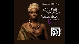 The Point Smooth Jazz Internet Radio 05.15.24