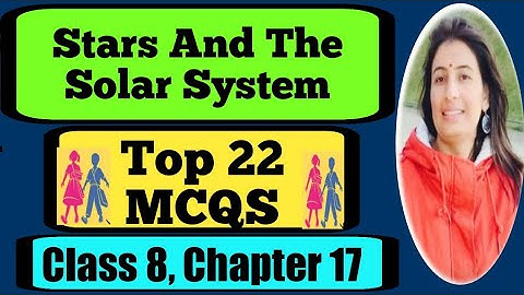 Ncert Class 8 Science | Chapter 17 | Stars And Solar System | MCQ Questions | #kavitaetutorials