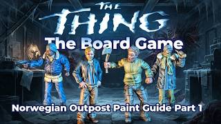 دليل طلاء القاعدة النرويجية للعبة The Thing: The Board Game - الجزء الأول screenshot 4