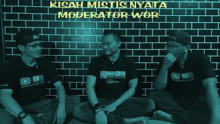 🔴[LIVE] KISAH NYATA MODERATOR WOR YG KELRGANYA AKAN DIBUNUH DG SIHIR?
