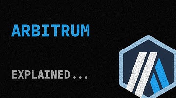 Arbitrum explained...