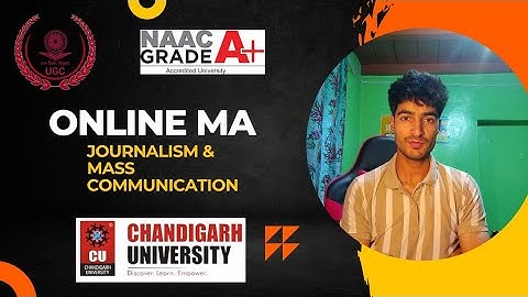 ONLINE MA IN JOURNALISM & MASS COMMUNICATION FROM CHANDIGARH UNIVERSITY ONLINE || CU ONLINE