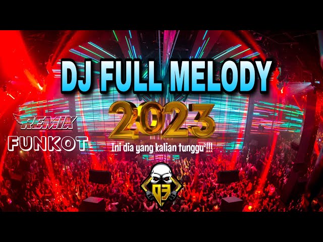 DJ MELODY 2023 || DUGEM FUNKOT INI DIA YANG KALIAN TUNGGU2 class=