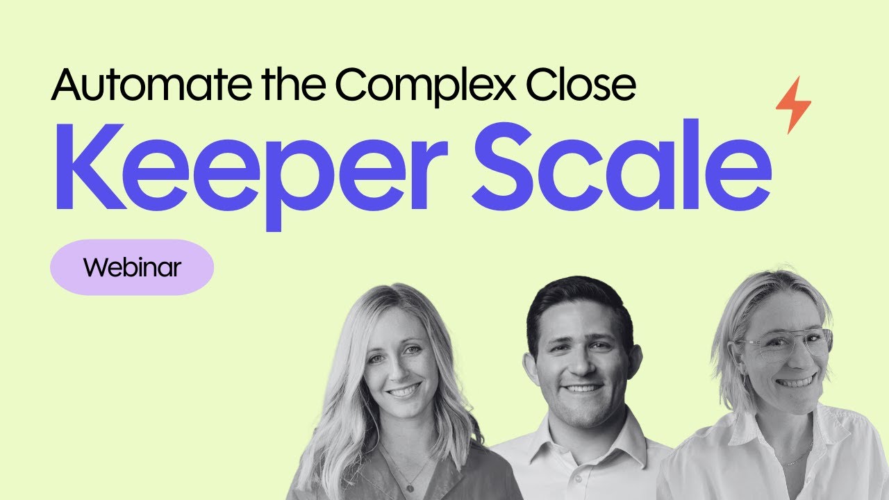 Automate the Complex Close: Accruals, AI Journal Entries, and Keeper Scale