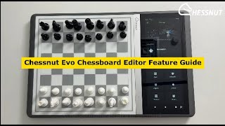 Chessnut Evo Chessboard Editor Overview: Full Guide to Features and Settings#chess #chessnutevo
